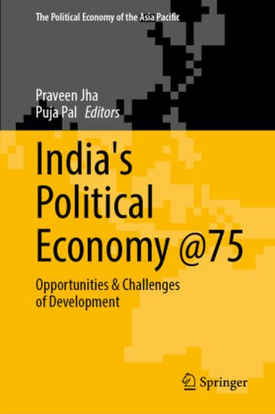 India’s Political Economy @75