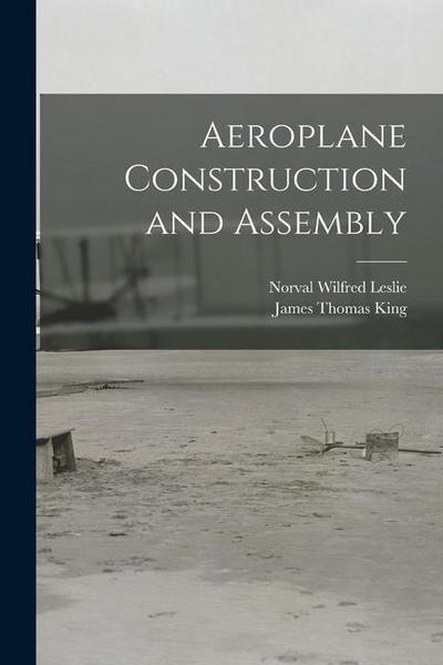 Aeroplane Construction and Assembly