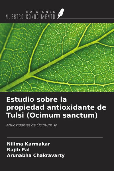 Estudio sobre la propiedad antioxidante de Tulsi (Ocimum sanctum)
