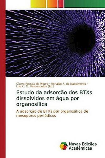 Estudo da adsorção dos BTXs dissolvidos em água por organosílica