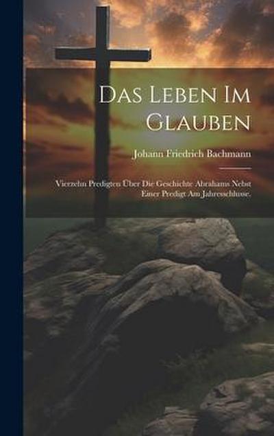 Das Leben im Glauben
