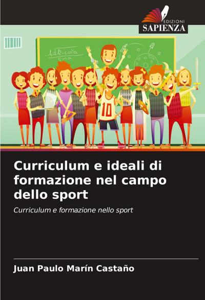 Curriculum e ideali di formazione nel campo dello sport