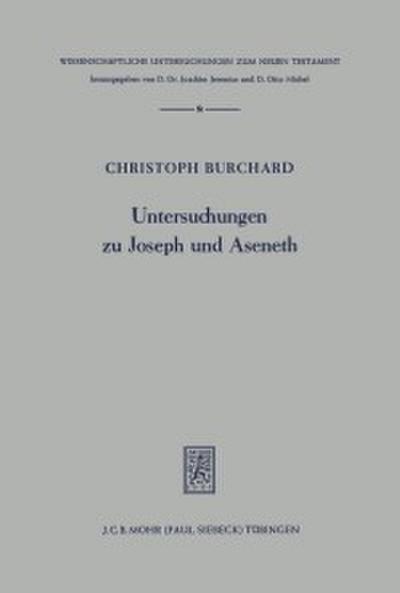 Untersuchungen zu Joseph und Aseneth