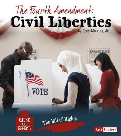 The Fourth Amendment: Civil Liberties