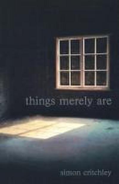Things Merely Are