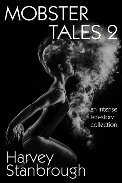 Mobster Tales 2 (Short Story Collections)
