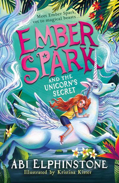 Ember Spark and the Unicorn’s Secret