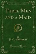 Three Men and a Maid