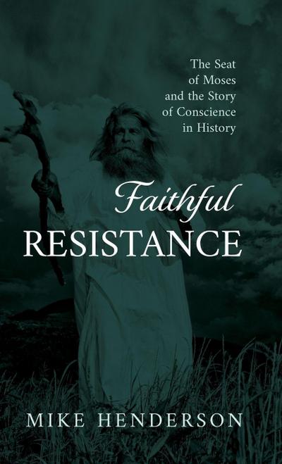 Faithful Resistance