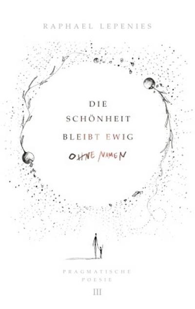 Die Schönheit bleibt ewig ohne Namen