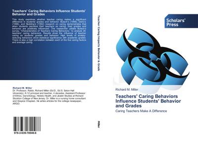 Teachers’ Caring Behaviors Influence Students’ Behavior and Grades