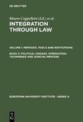 Political Organs, Integration Techniques and Judicial Process