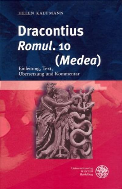 Dracontius, Romul. 10 (Medea)