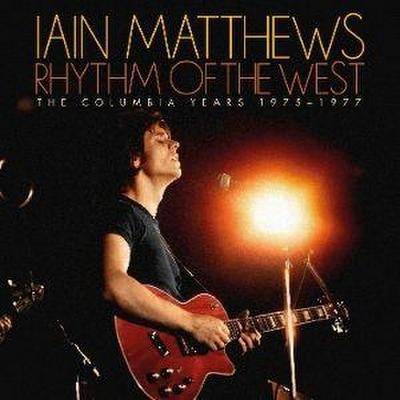 Rhythm Of The West-The Columbia Years 1975-1977