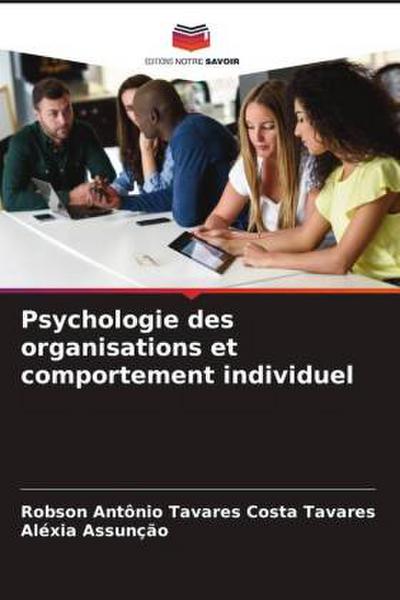 Psychologie des organisations et comportement individuel