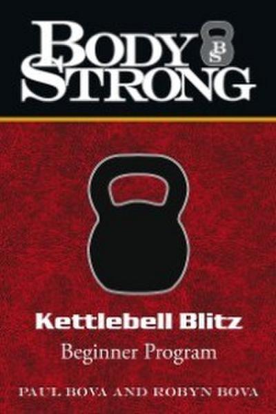 Strong, B: Body Strong Kettlebell Blitz