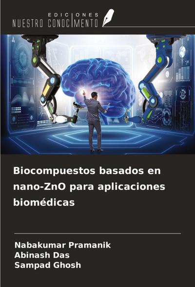 Biocompuestos basados en nano-ZnO para aplicaciones biomédicas