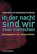 In der Nacht sind wir zwei Menschen