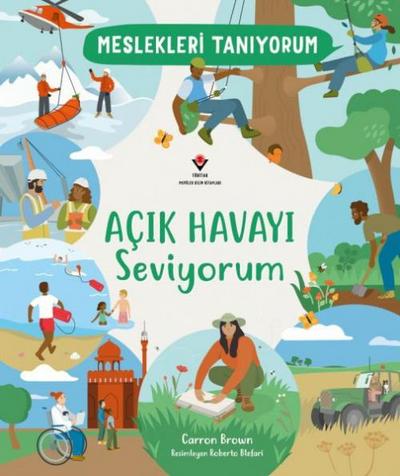 Acik Havayi Seviyorum - Meslekleri Taniyorum