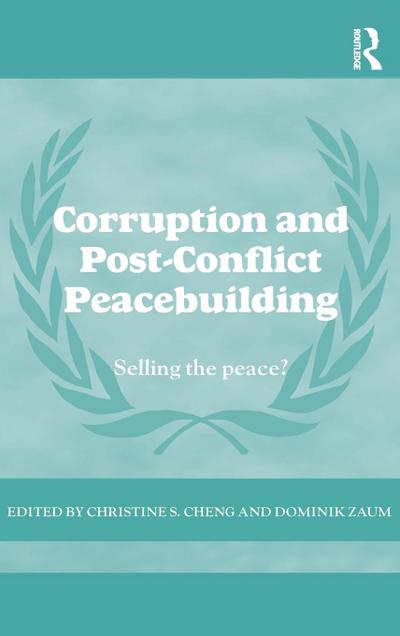 Corruption and Post-Conflict Peacebuilding