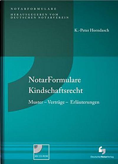 NotarFormulare Kindschaftsrecht, m. CD-ROM