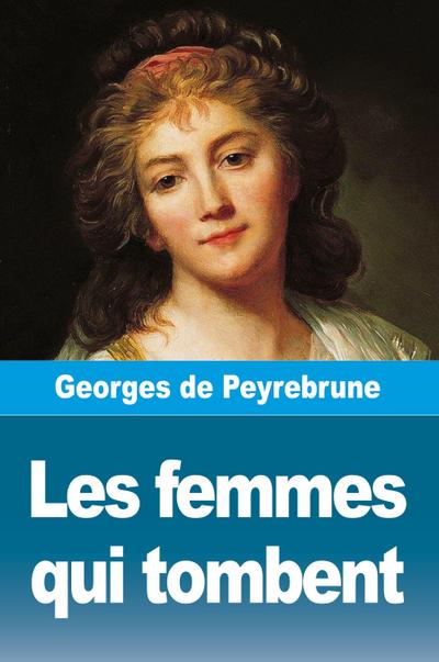 Les femmes qui tombent