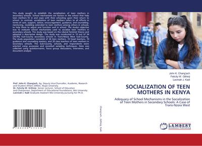 SOCIALIZATION OF TEEN MOTHERS IN KENYA