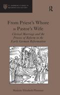 From Priest’s Whore to Pastor’s Wife