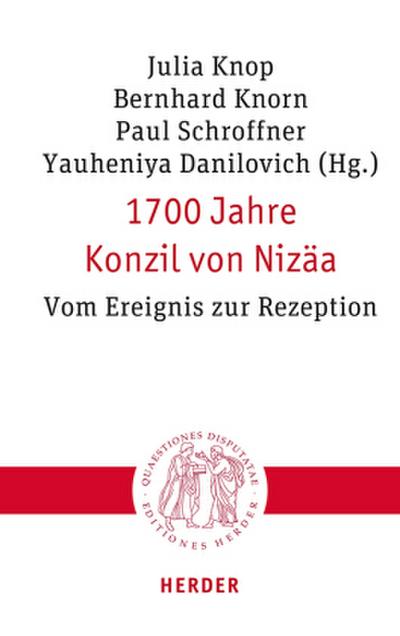 1700 Jahre Konzil von Nizäa