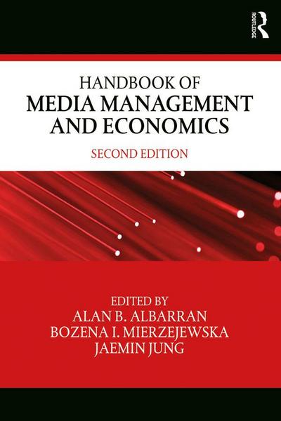 Handbook of Media Management and Economics