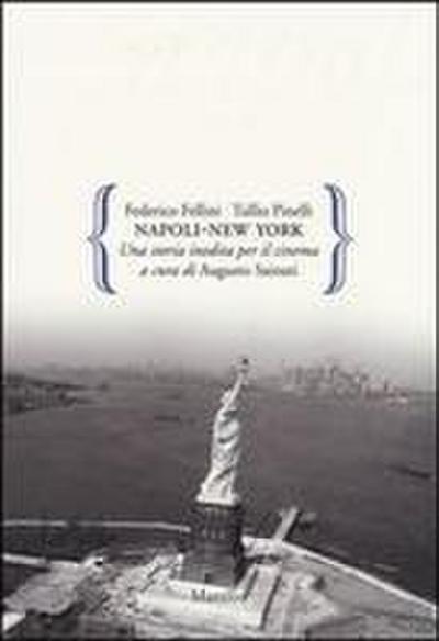 Napoli-New York. Una storia inedita per il cinema
