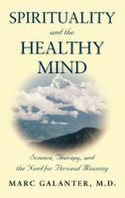 Spirituality and the Healthy Mind