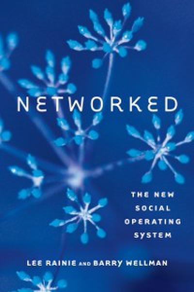 Networked – The New Social Operating System