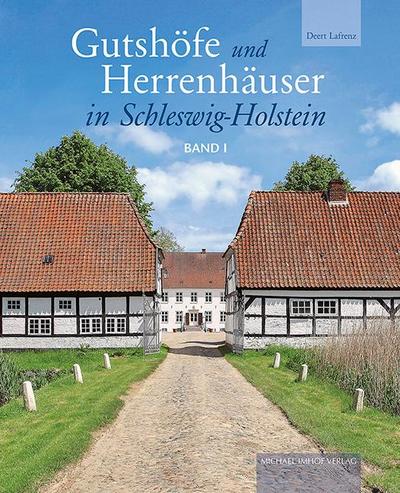 Gutshöfe und Herrenhäuser in Schleswig-Holstein