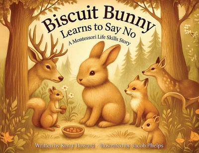 Biscuit Bunny Learns to Say No