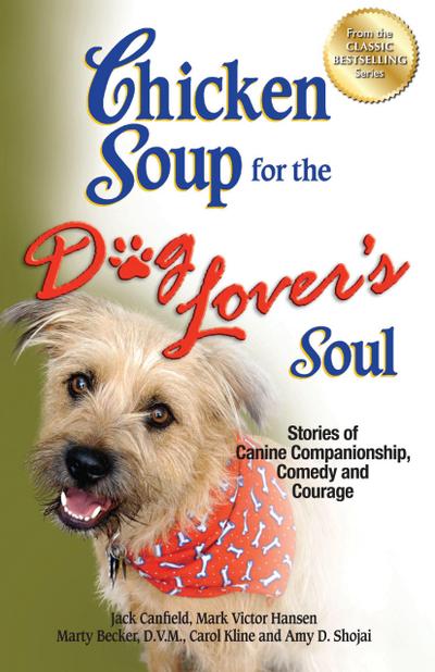Chicken Soup for the Dog Lover’s Soul