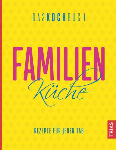 Das Kochbuch Familienküche