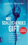 Wie schleichendes Gift