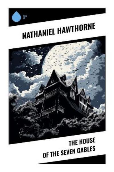 The House of the Seven Gables
