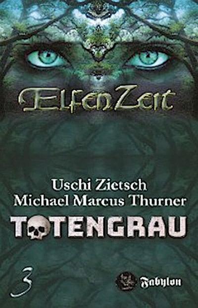 Elfenzeit 3: Totengrau