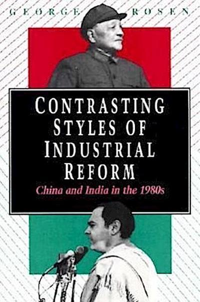 Contrasting Styles of Industrial Reform