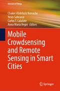 Mobile Crowdsensing and Remote Sensing in Smart Cities
