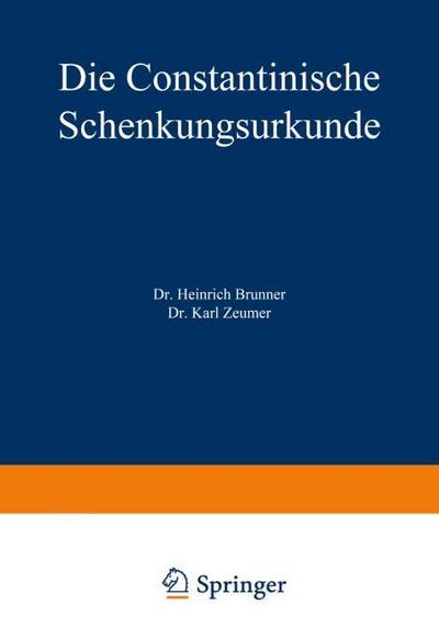 Die Constantinische Schenkungsurkunde
