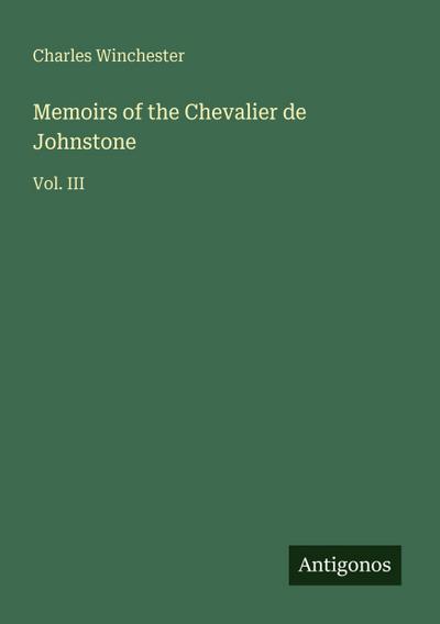 Memoirs of the Chevalier de Johnstone