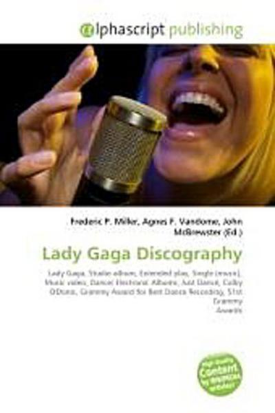 Lady Gaga Discography - Frederic P. Miller