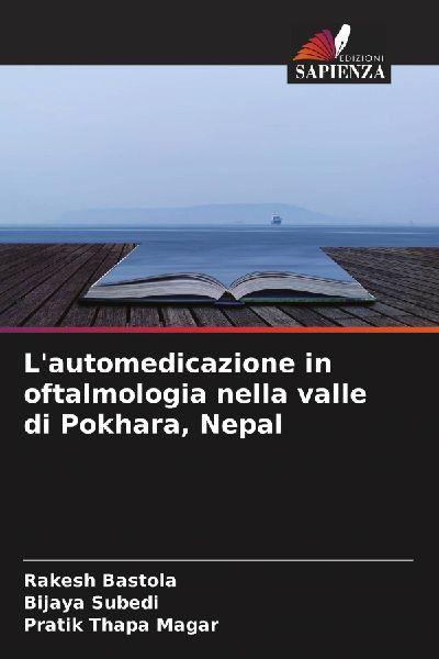 L’automedicazione in oftalmologia nella valle di Pokhara, Nepal