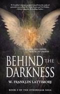 Behind the Darkness (Otherealm, #3)