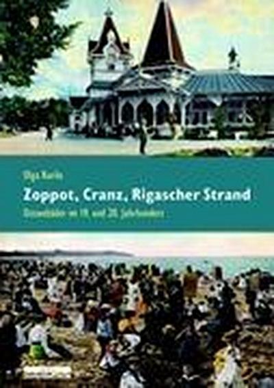 Zoppot, Cranz, Rigascher Strand