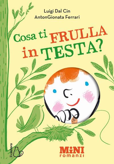 Cosa ti frulla in testa? Miniromanzi ad alta leggibilità