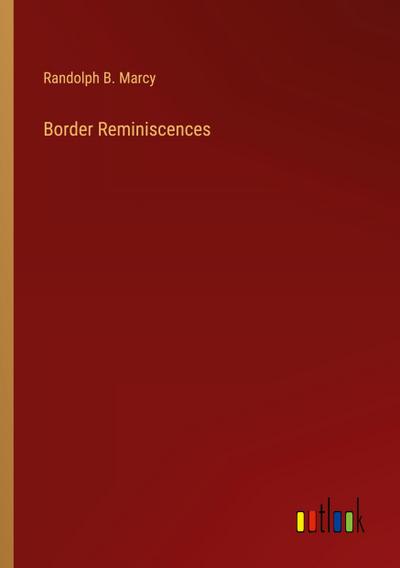 Border Reminiscences